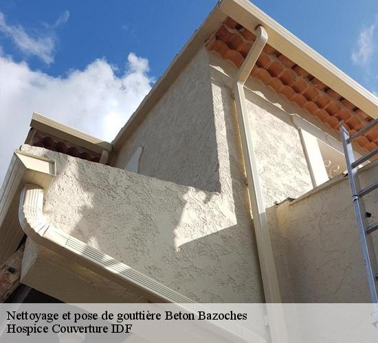 Nettoyage et pose de gouttière  beton-bazoches-77320 Hospice Couverture IDF